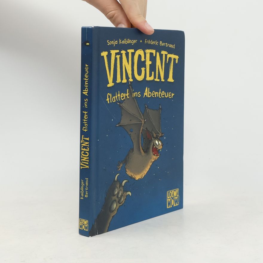 Sonja Kaiblinger Vincent flattert ins Abenteuer