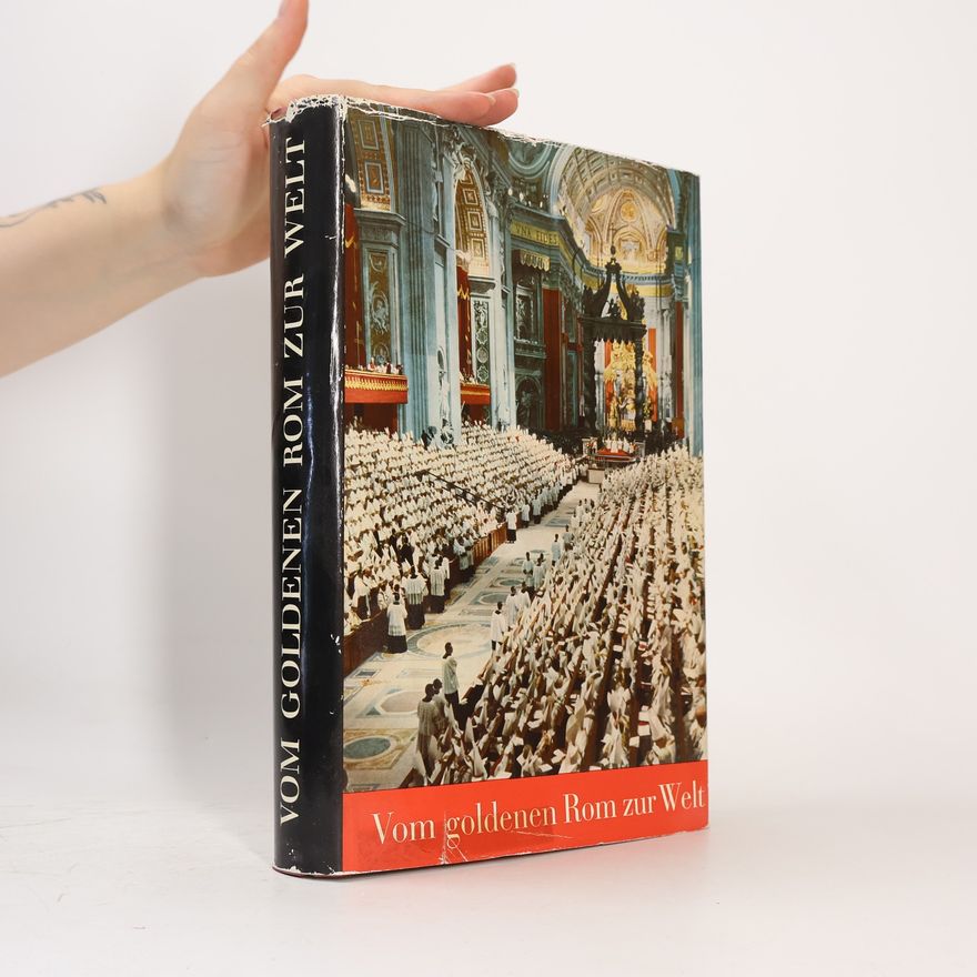 Various authors Vom Goldenen Rom zur Welt
