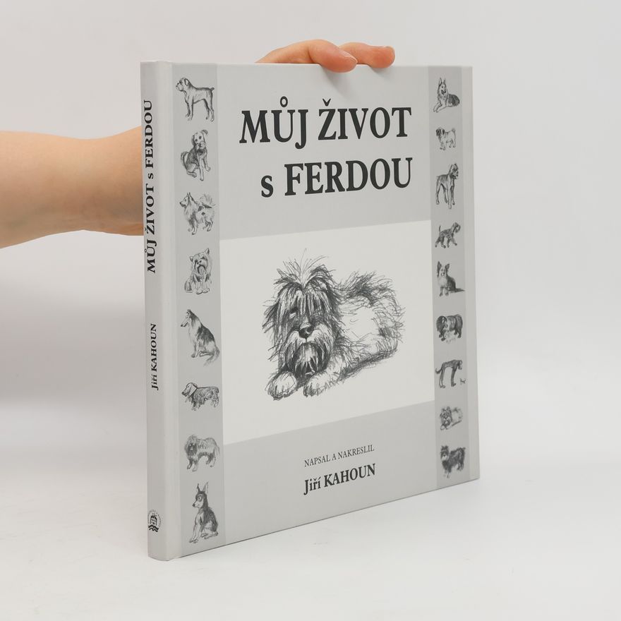 Jiří Kahoun Můj život s Ferdou