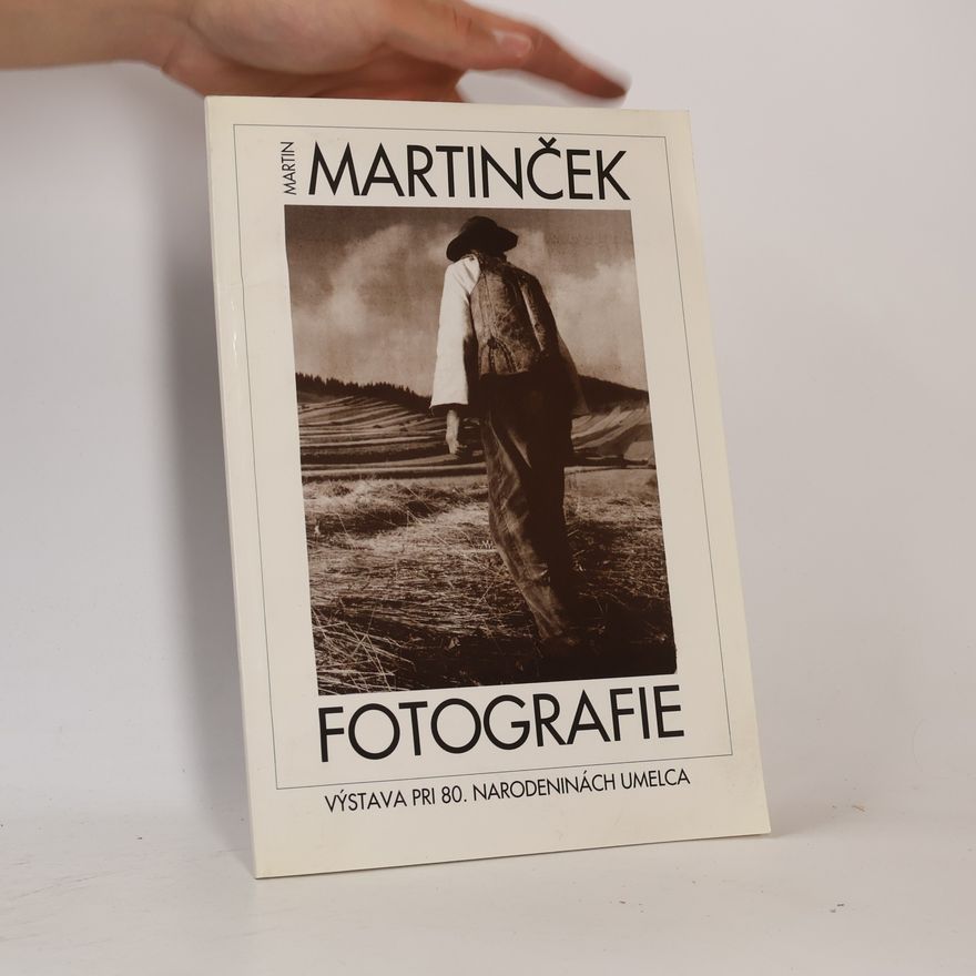 Marián Pauer Martin Martinček. Fotografie - súborné dielo