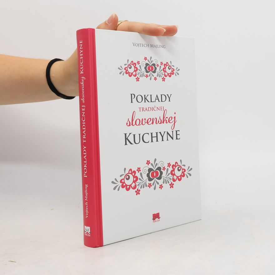 Vojtech Majling Poklady tradičnej slovenskej kuchyne