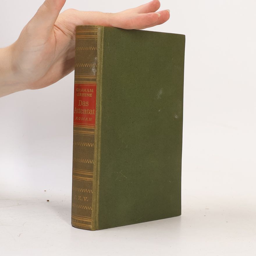 Graham Greene Das Attentat