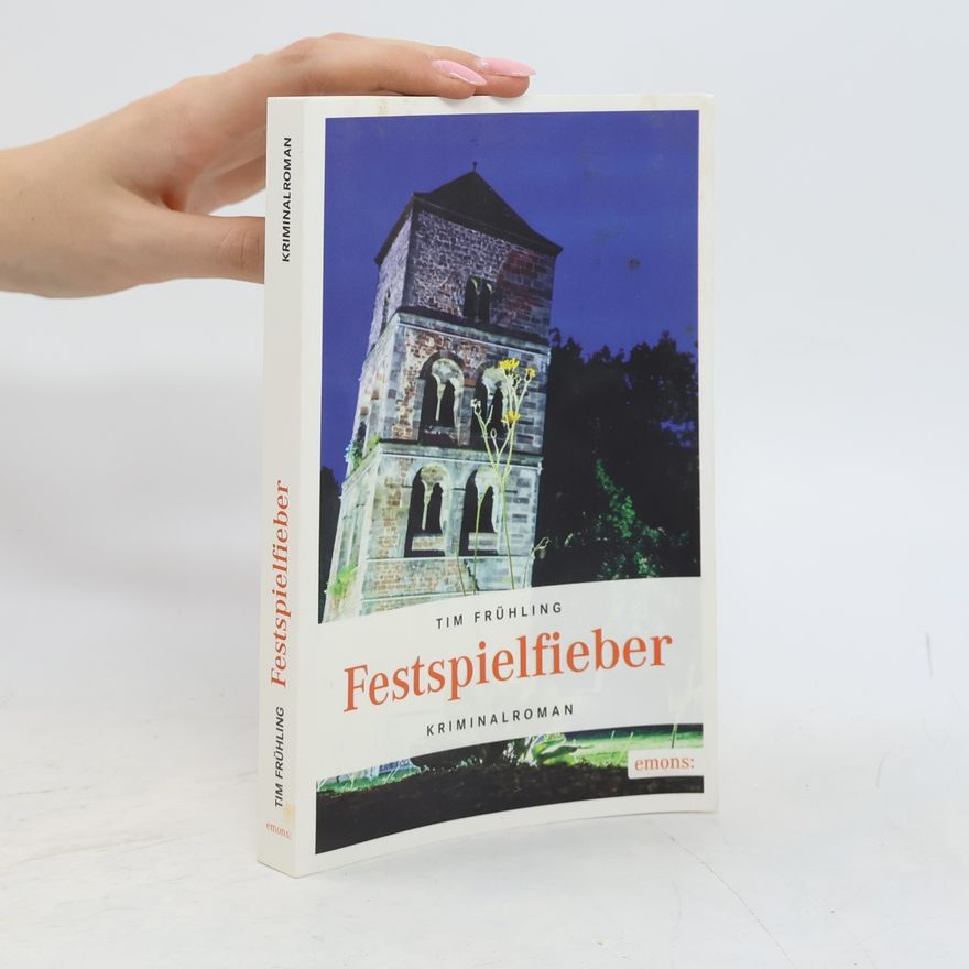 Tim Frühling Festspielfieber