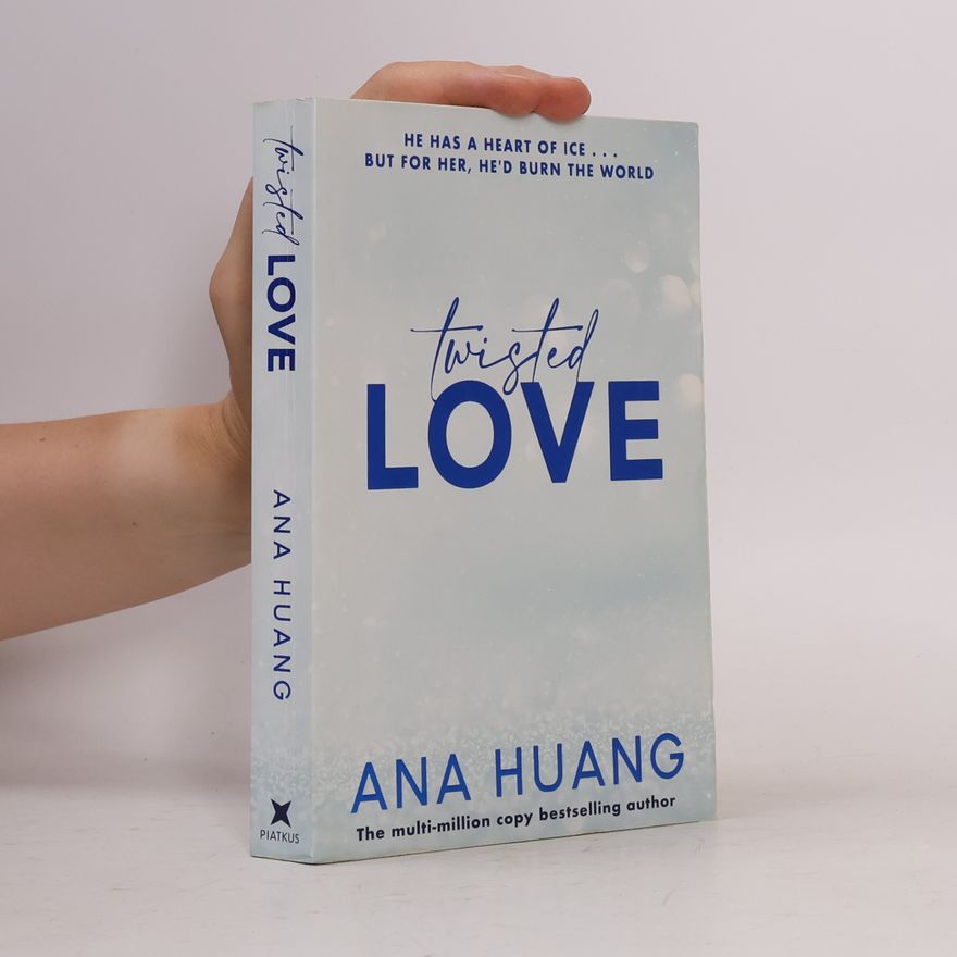 Ana Huang Twisted love. Twisted book one