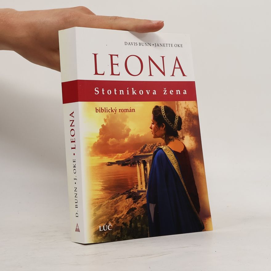 Janette Oke Leona, stotníkova žena