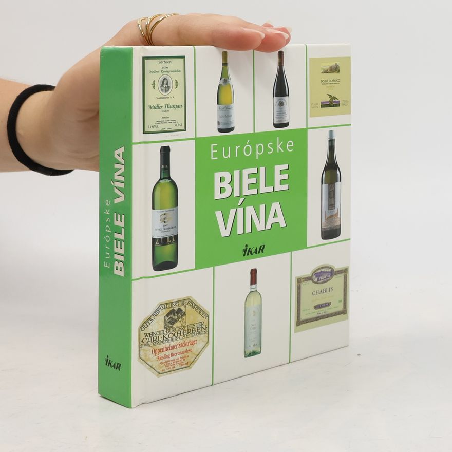 Kolektiv autorů Európske biele vína
