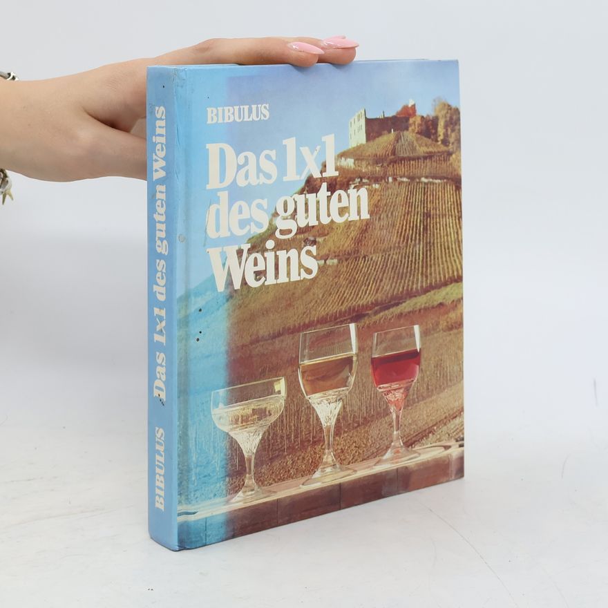 Autorenkollektiv Das 1x1 des guten Weins