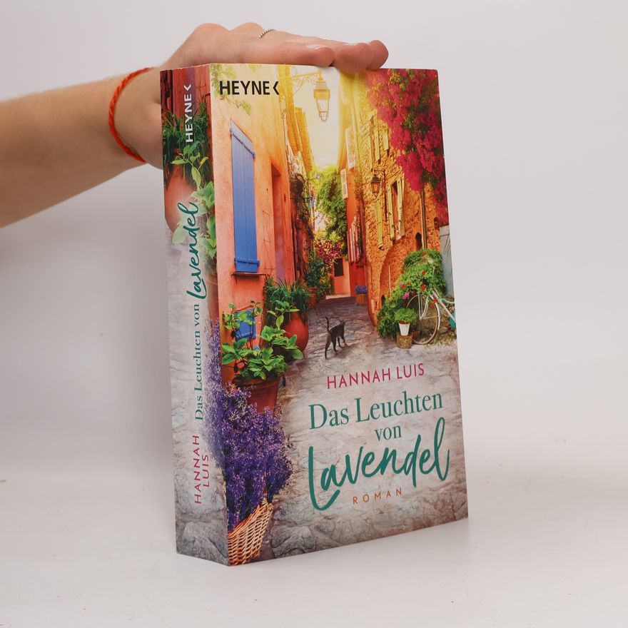 Hannah Luis Das Leuchten von Lavendel