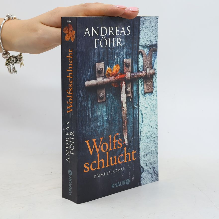 Andreas Föhr Wolfsschlucht