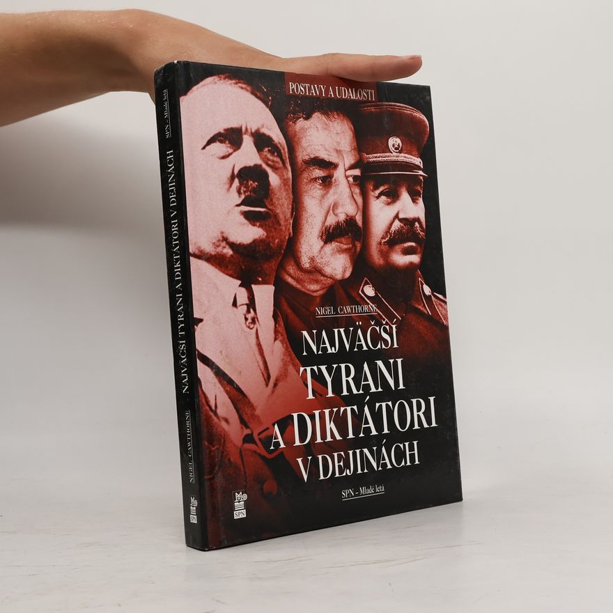 Nigel Cawthorne Najväčší tyrani a diktátori v dejinách