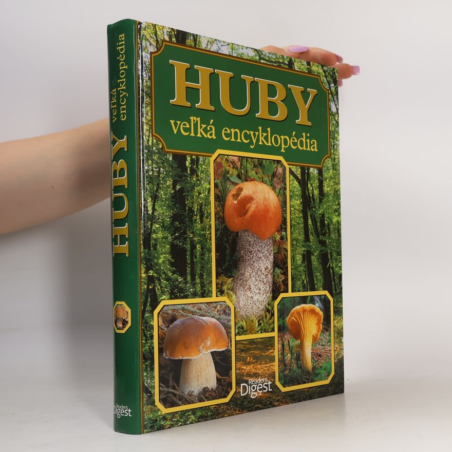 Autorenkollektiv Huby. Veľká encyklopédia