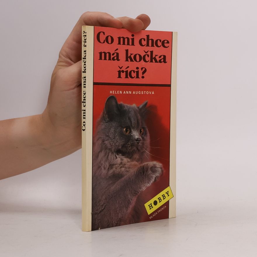 Helen Ann Augst Co mi chce má kočka říci?