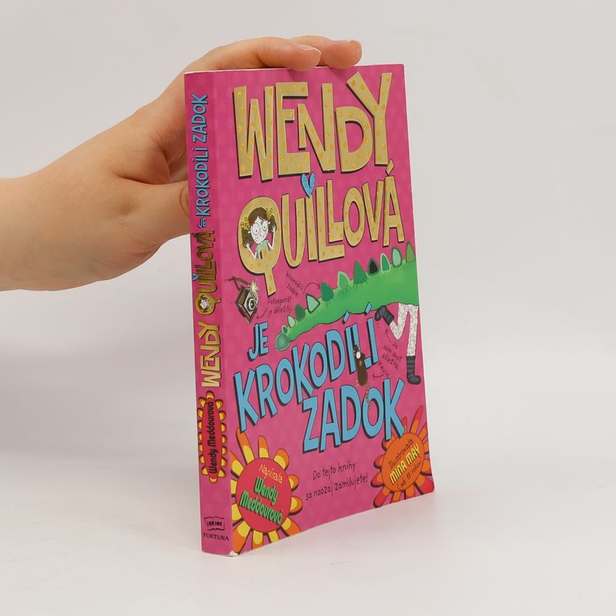 Wendy Meddour Wendy Quillová je krododílí zadok