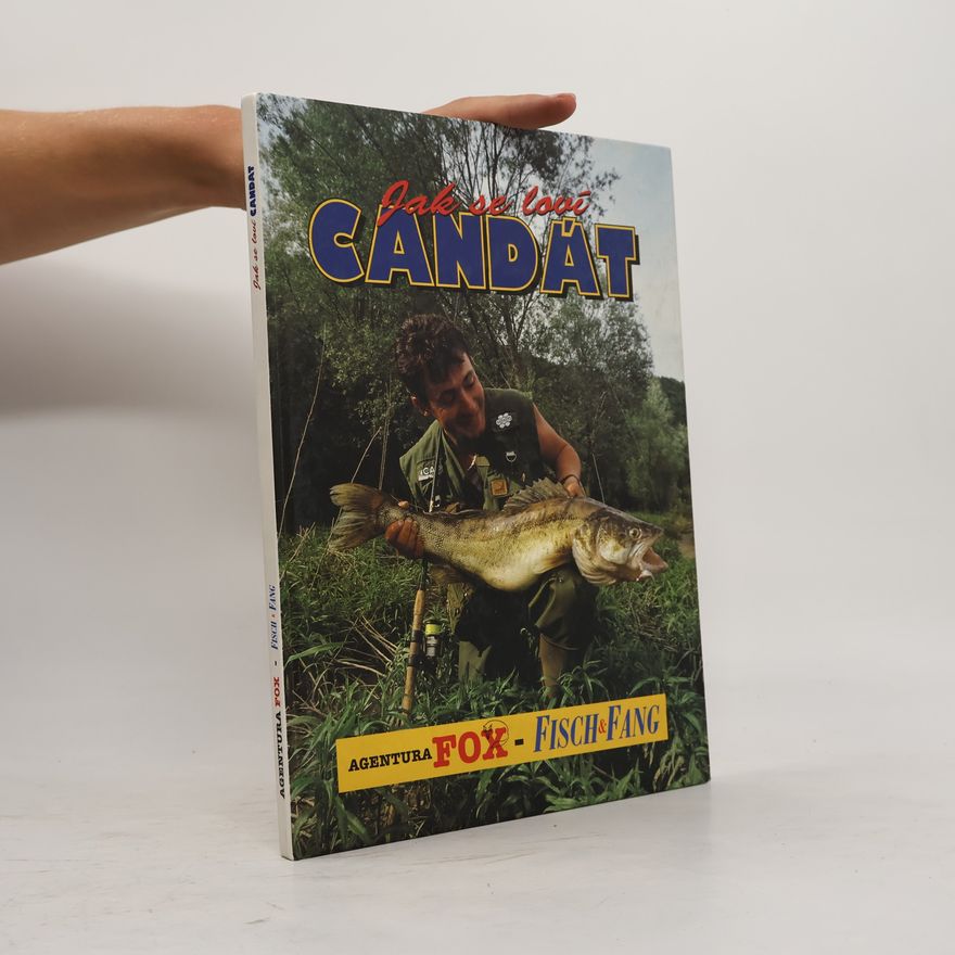 Sebastian Broeder Jak se loví candát