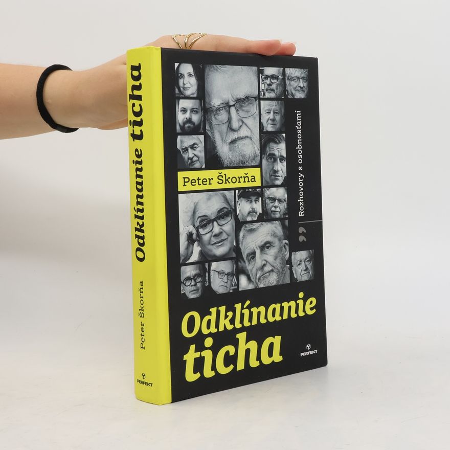 Peter Škorňa Odklínanie ticha : rozhovory s osobnosťami