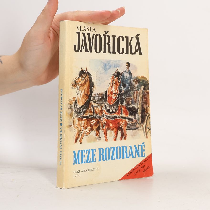 Vlasta Javořická Meze rozorané