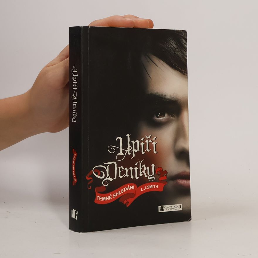 L. J. Smithová  Upíří deníky. Temné shledání