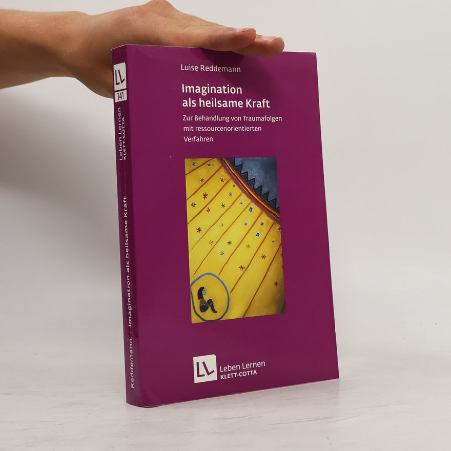 Luise Reddemann Imagination als heilsame Kraft