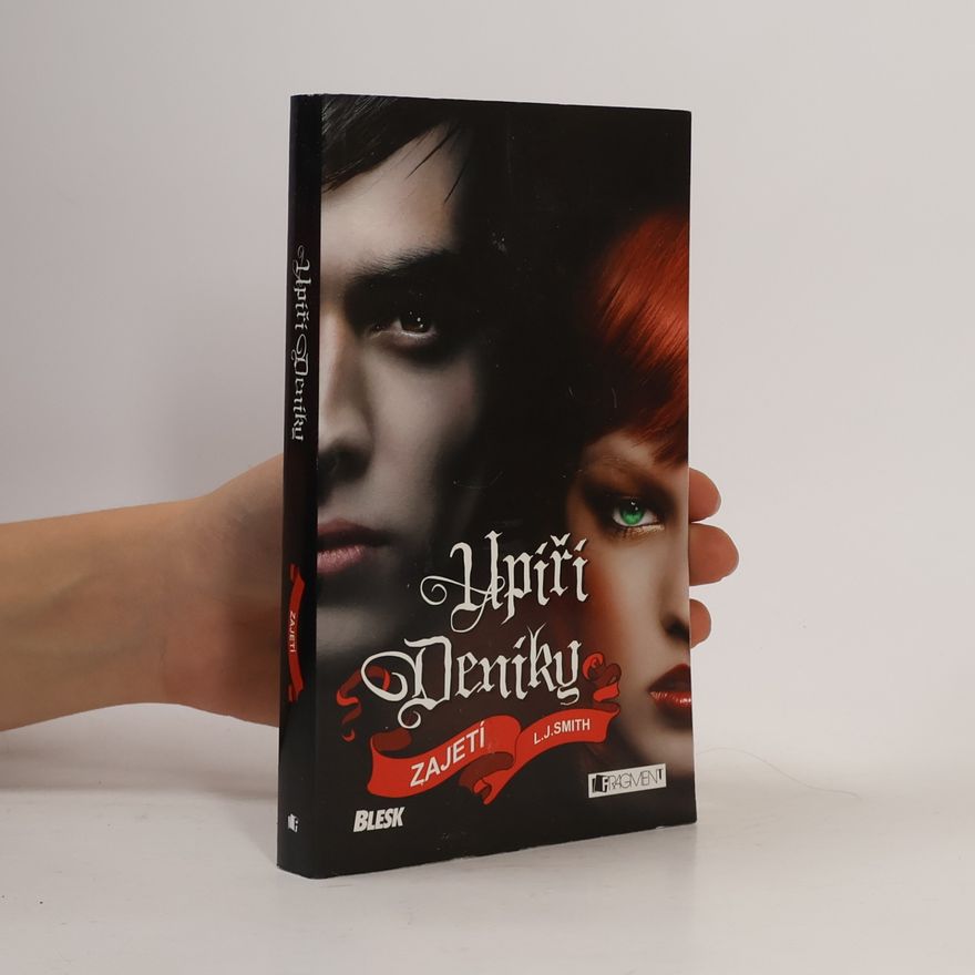 L. J. Smithová  Upíří deníky. Zajetí. 7. díl