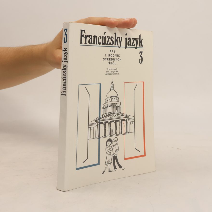 Růžena Horažďovská Francúzsky jazyk 3 pre 3. ročník stredných škôl