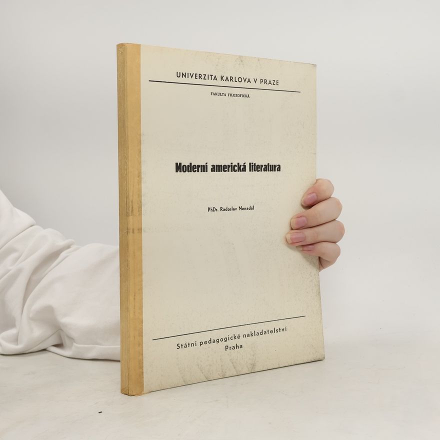 Radoslav Nenadál Moderní americká literatura