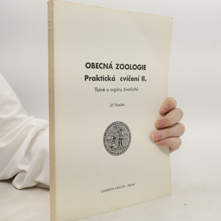 Jiří Poláček Obecná zoologie. Praktická cvičení II.