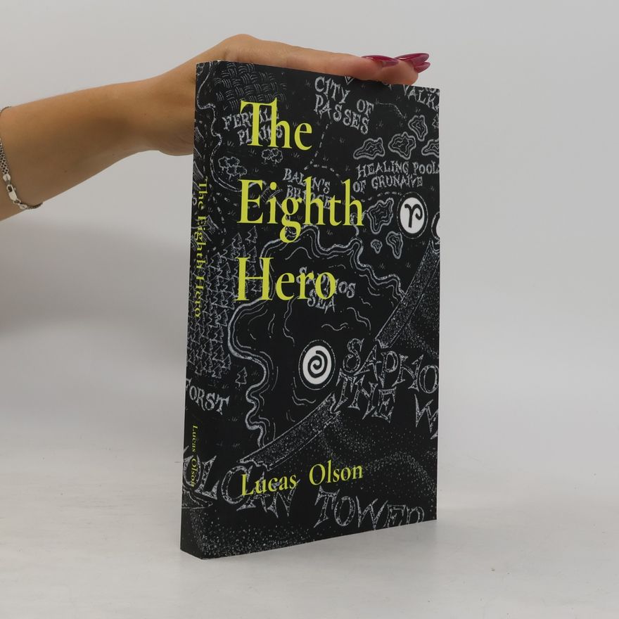 Olson, Lucas The Eighth Hero