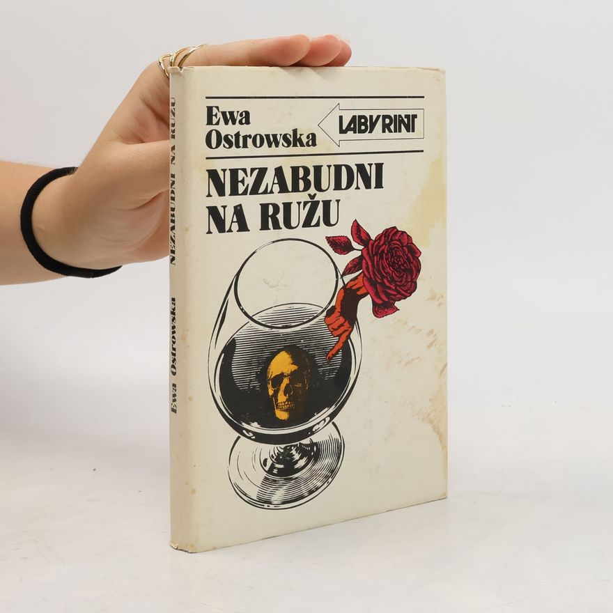 Ostrowská Ewa Nezabudni na Ružu
