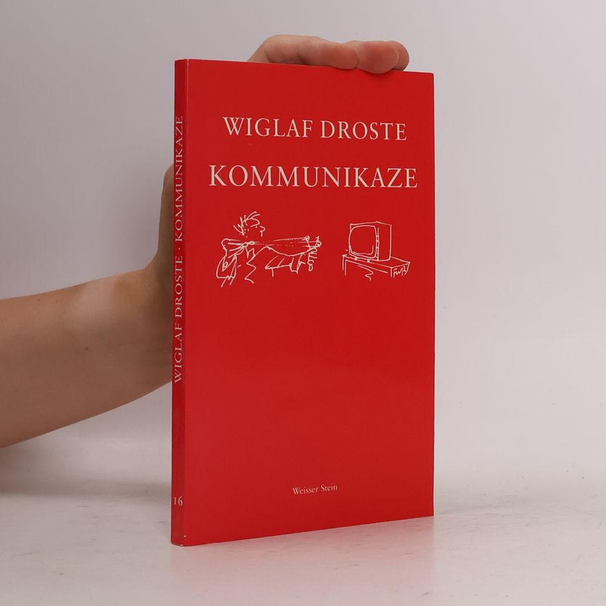 Wiglaf Droste Kommunikaze