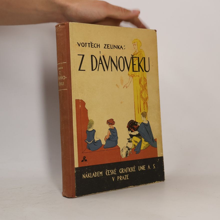 Vojtěch Zelinka Z dávnověku
