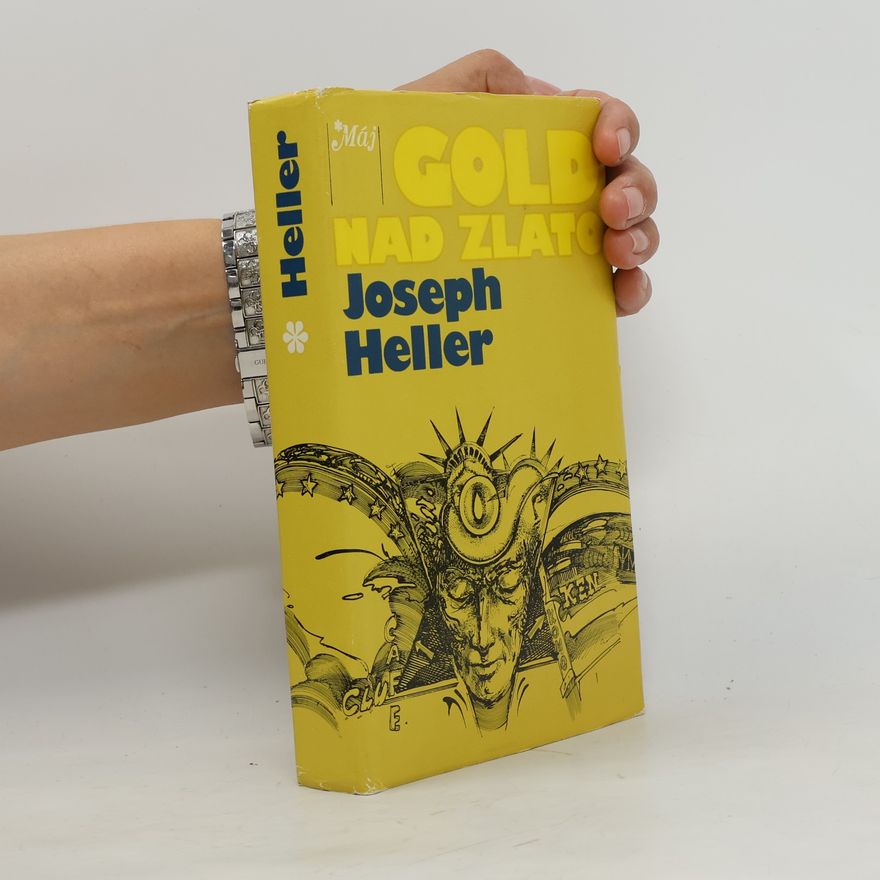Joseph Heller Gold nad zlato