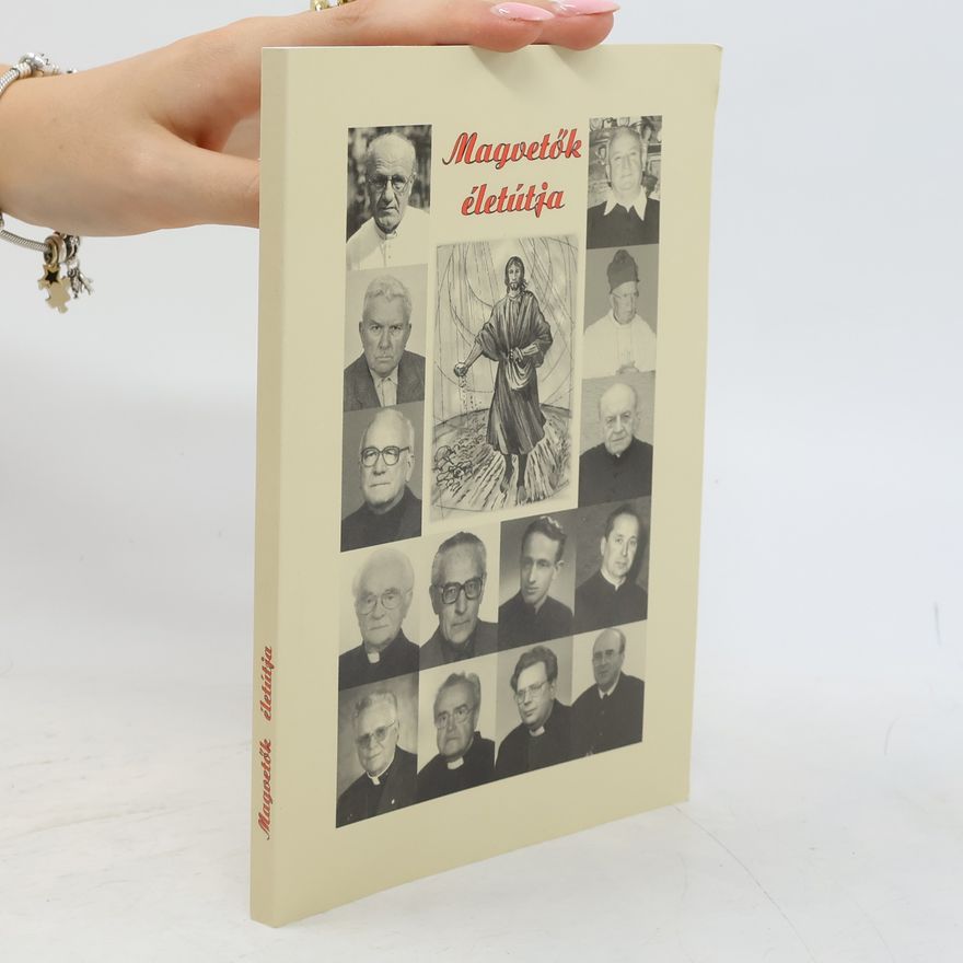 Various authors Magvetők életútja