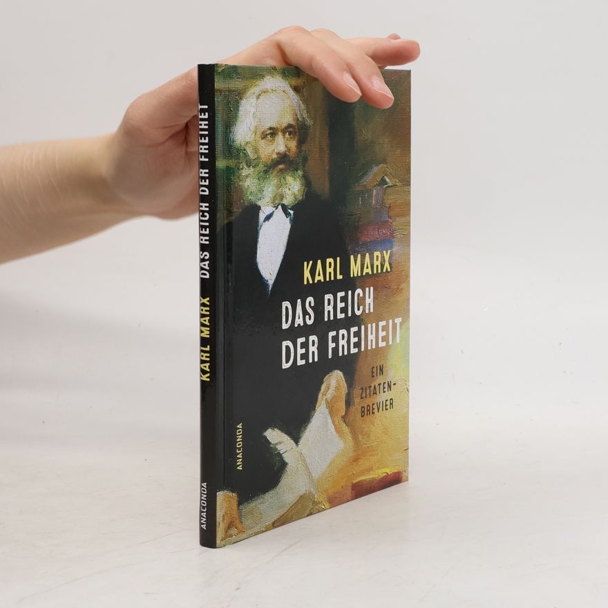 Karl Marx Das Reich der Freiheit