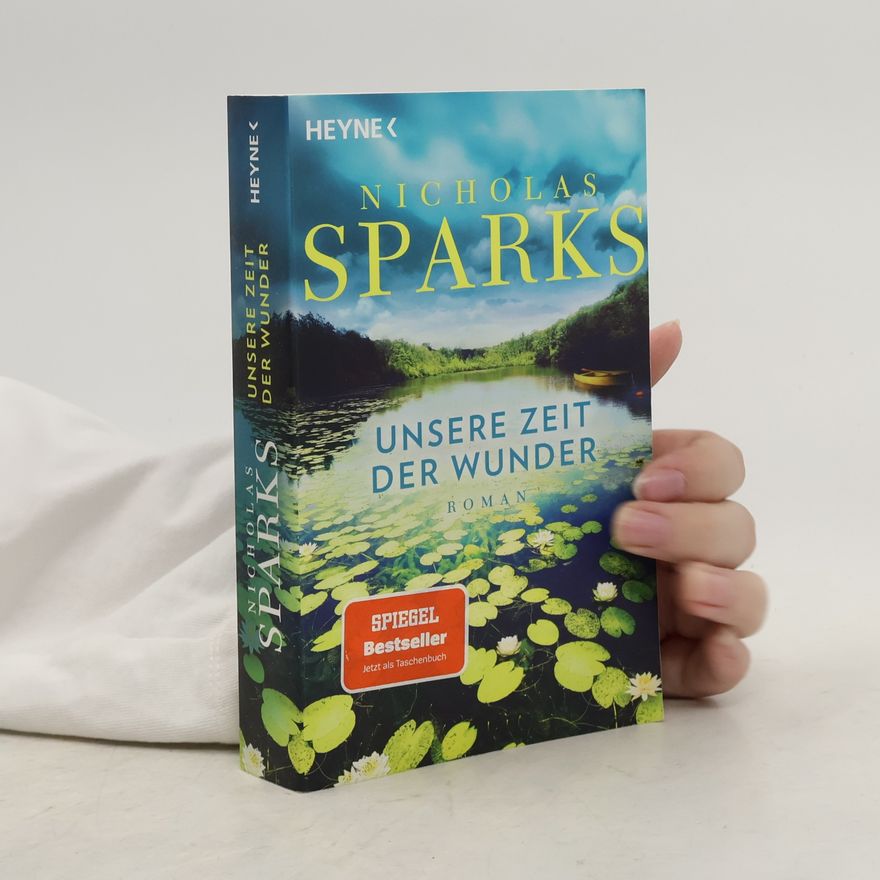 Nicholas Sparks Unsere Zeit der Wunder