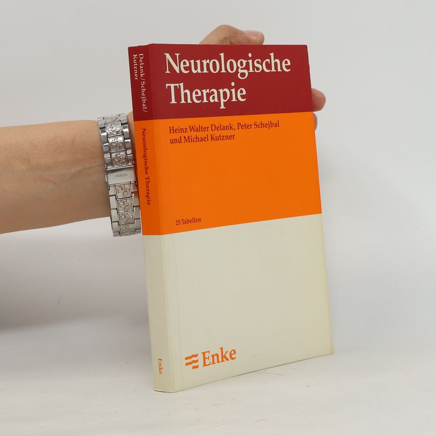 Heinz Walter Delank Neurologische Therapie