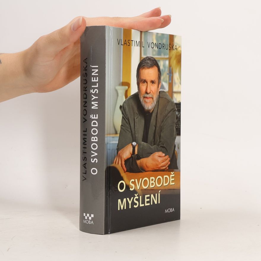 Vlastimil Vondruška O svobodě myšlení