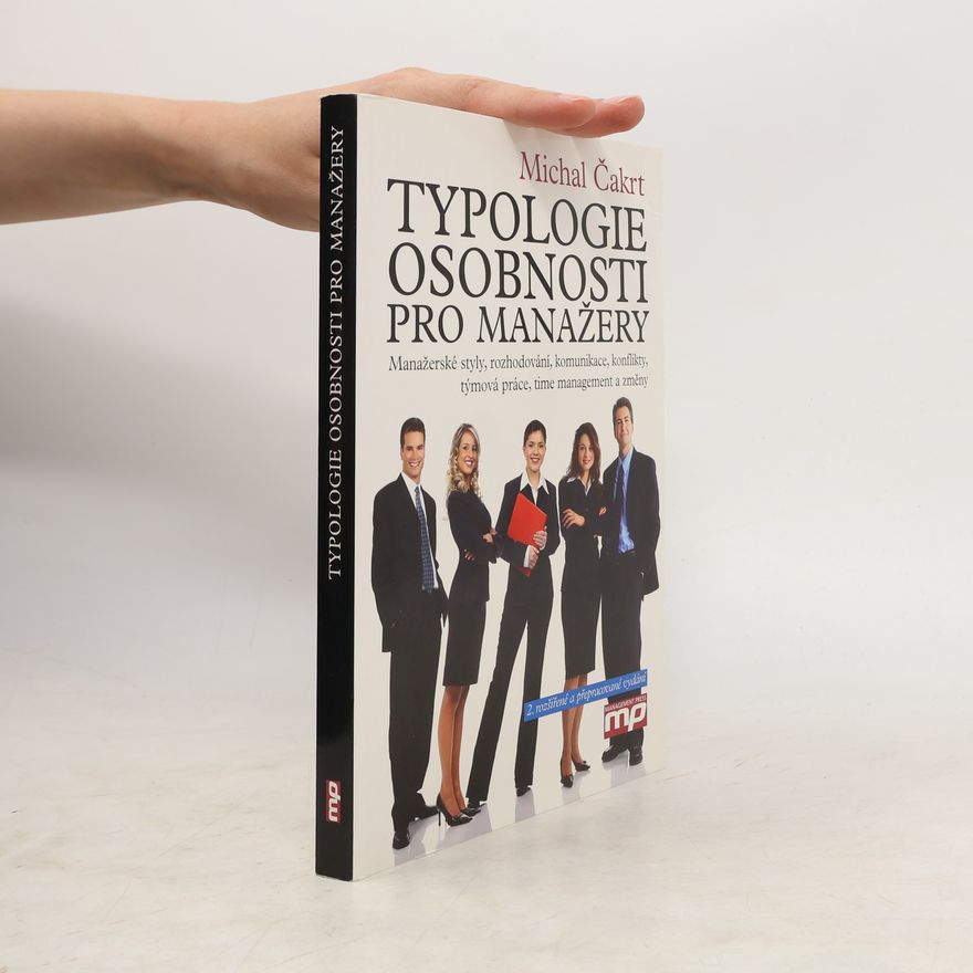 Michal Čakrt Typologie osobnosti pro manažery