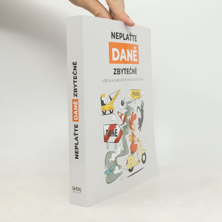 Autorenkollektiv Neplaťte daně zbytečně!