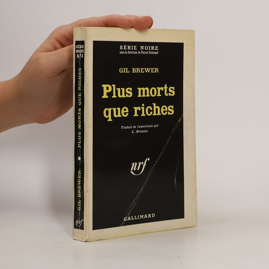 Gil Brewer Plus morts que riches