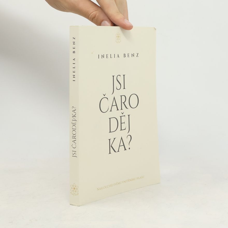 Inelia Benz Jsi Čarodějka?