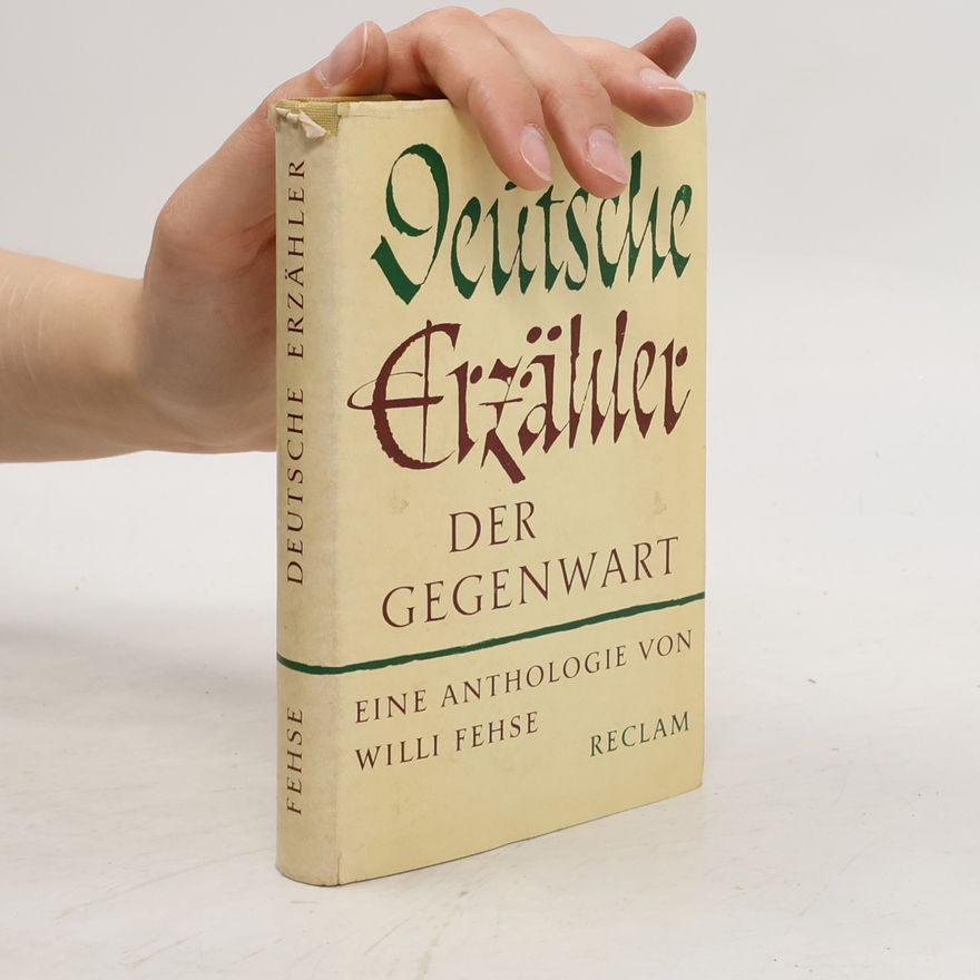 Willi Fehse Deutsche Erzähler der Gegenwart