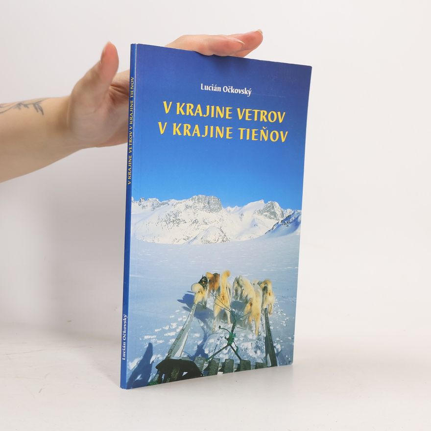 Lucián Očkovský V krajine vetrov v krajine tieňov