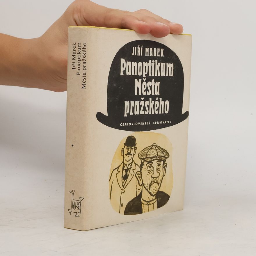 Jiří Marek Panoptikum Města pražského