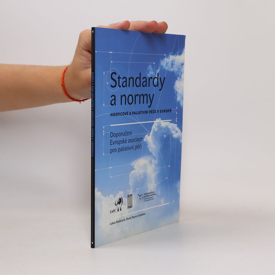 Lukas Radbruch Standardy a normy hospicové a paliativní péče v Evropě