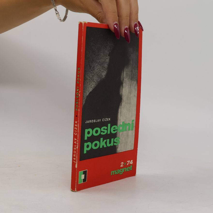 Jaroslav Čížek Poslední pokus