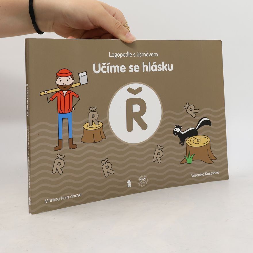 Veronika Kašovská Učíme se hlásku Ř. Logopedie s úsměvem