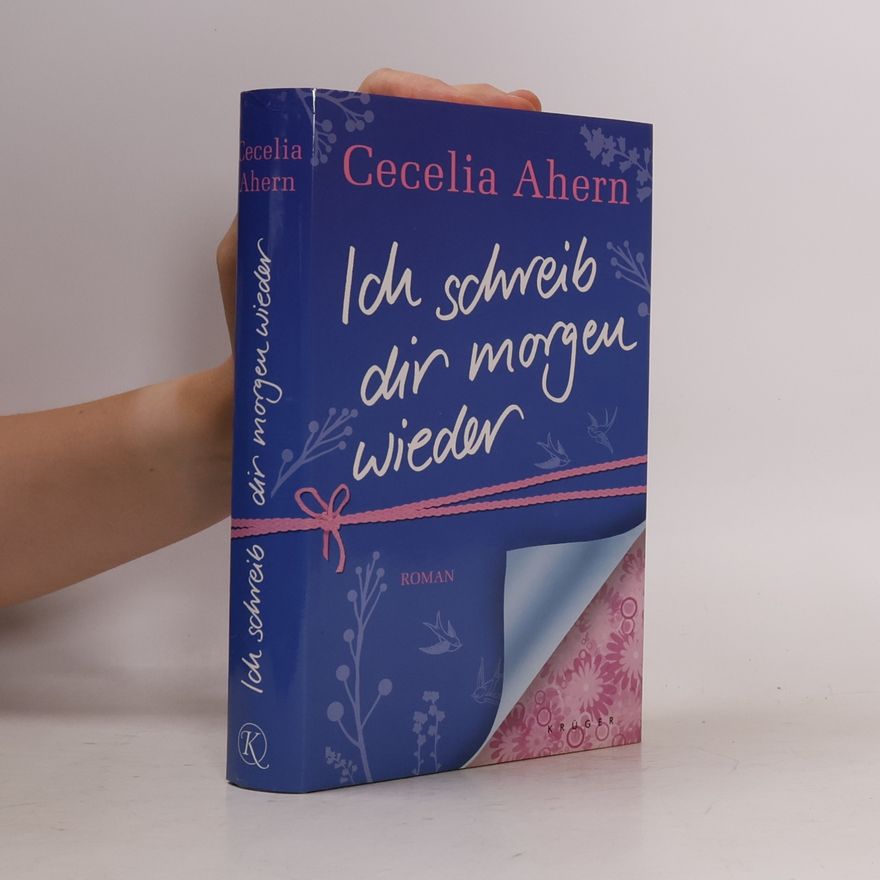 Cecelia Ahern Ich schreib dir morgen wieder