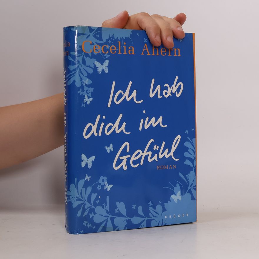 Cecelia Ahern Ich hab dich im Gefühl