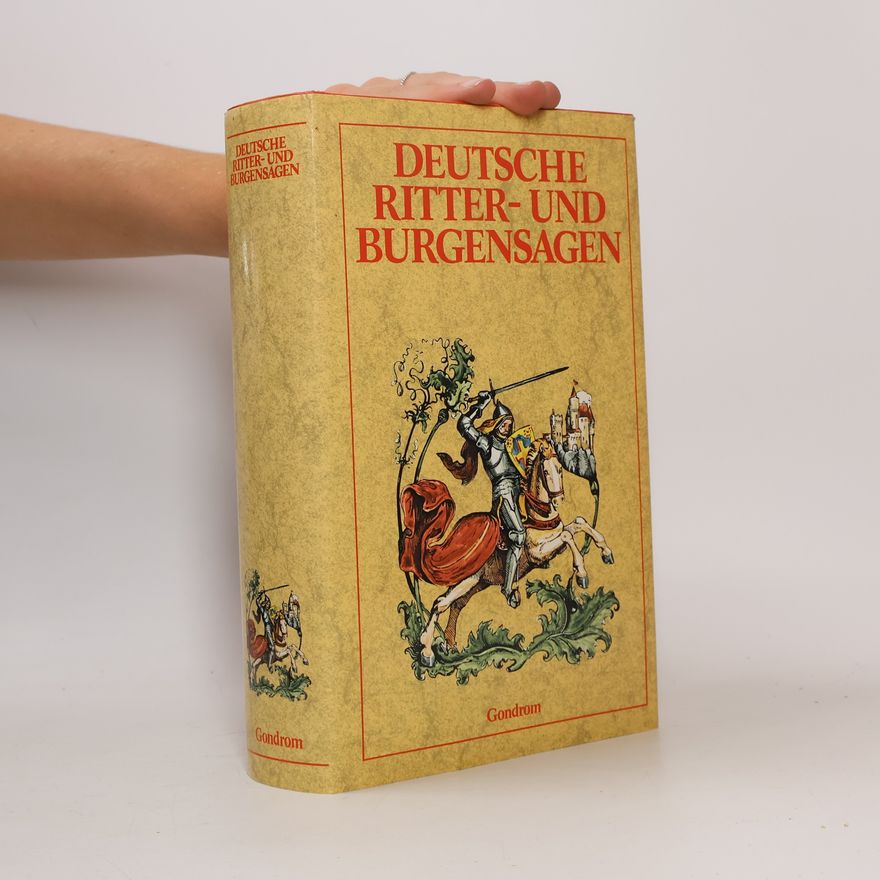 Roland W. Pinson Deutsche Ritter- und Burgensagen