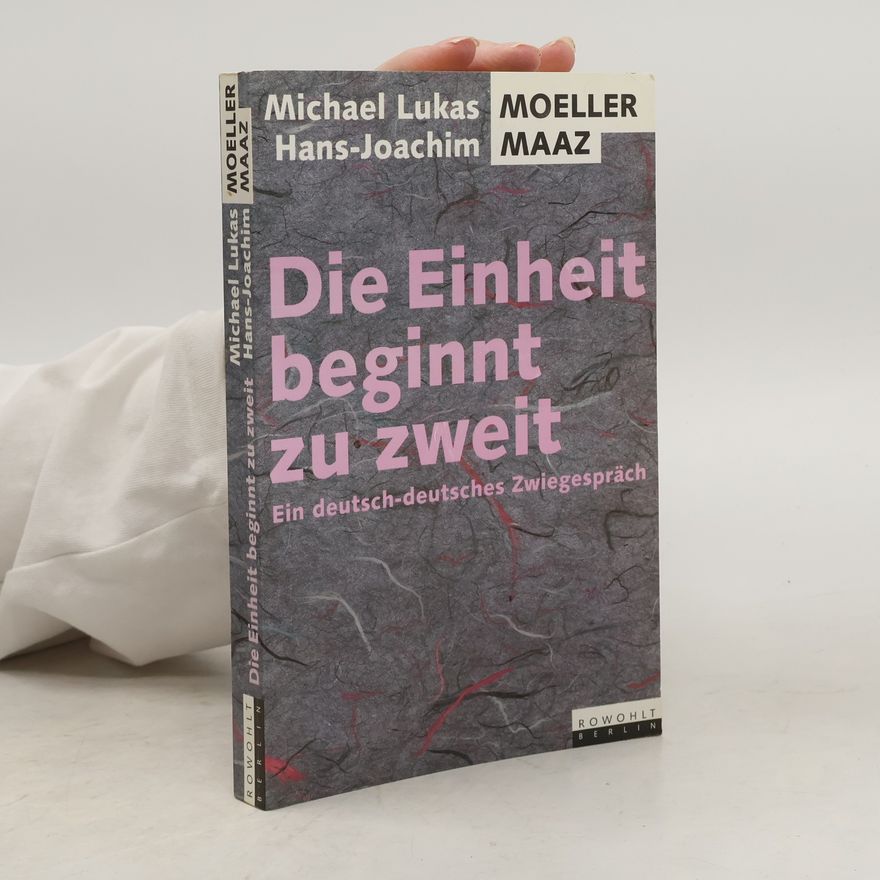 Michael Lukas Moeller Die Einheit beginnt zu zweit